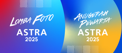 Lomba Foto Astra dan Anugerah Pewarta Astra
